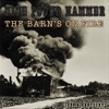 The Barn's On Fire (Live In Kentucky)