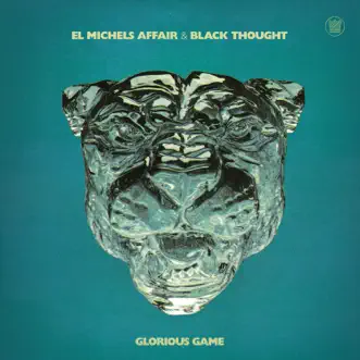 Glorious Game by El Michels Affair & Black Thought album reviews, ratings, credits