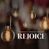 Rejoice - Single