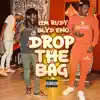 Drop The Bag - Single album lyrics, reviews, download