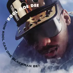 How Kool Can One Blackman Be? - EP - Kool Moe Dee How Kool Can One Blackman Be? - EP - Kool Moe Dee