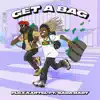 Get a Bag (feat. Sada Baby) - Single album lyrics, reviews, download