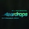 Stream & download Teardrops (feat. Majid Jordan) - Single