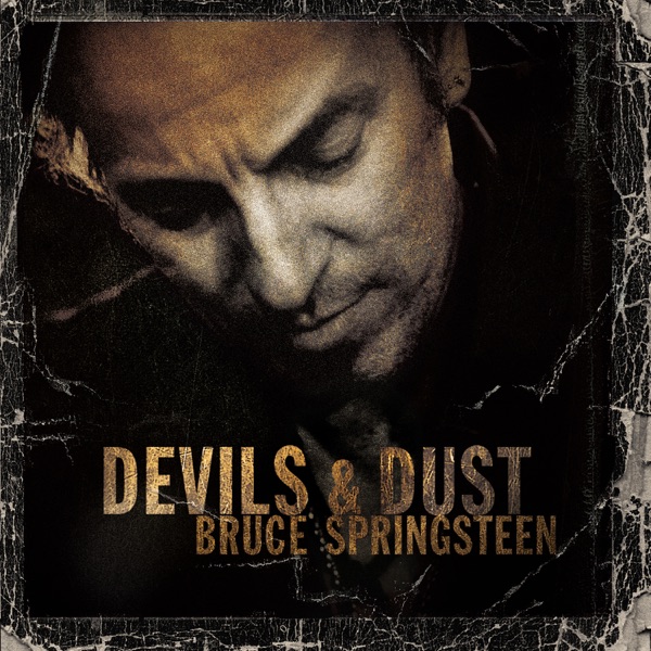 Devils & Dust - Bruce Springsteen