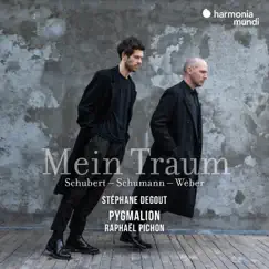Mein Traum. Schubert, Weber, Schumann by Pygmalion, Raphaël Pichon & Stéphane Degout album reviews, ratings, credits