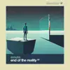 Stream & download End of the Reality - EP