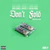 Don't Fold (feat. Phaze 1 & Sham Pena) - Single album lyrics, reviews, download