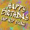 Stream & download Happy Birthday (Hip Hop Bling) - Single