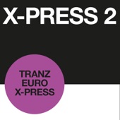 Tranz Euro Xpress (X-Press Wah-2-Funk) artwork