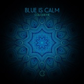 Colour Me - Blue is Calm