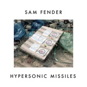 Hypersonic Missiles by Sam Fender