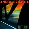 White Line (feat. Zhayna) - Single album lyrics, reviews, download