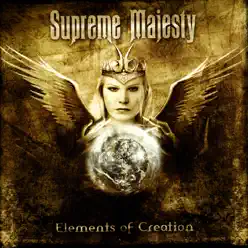 Elements of Creation - Supreme Majesty