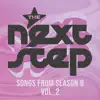 The Next Step: Songs from Season 8, Vol. 2 album lyrics, reviews, download