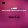 Teena's Cry (David Harness and Tedd Patterson Remix) - Single