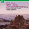 Beethoven: Mass in C Major, Op. 86 & Calm Sea and Prosperous Voyage, Op. 112 album lyrics, reviews, download