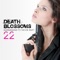 22 - Death Blossoms lyrics