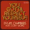 You Gotta Respect Yourself! (feat. Cory Wong) - Single album lyrics, reviews, download