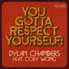 Stream & download You Gotta Respect Yourself! (feat. Cory Wong) - Single