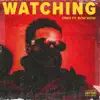 Watching (feat. Bow Wow) - Single album lyrics, reviews, download