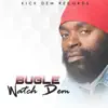 Stream & download Watch Dem - Single