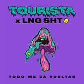 Todo Me da Vueltas (feat. Lng/SHT) artwork