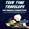 Teen Time Travelers / Going Back - Alex Boniello, Krystina Alabado, Raymond J. Lee & Maria Wirries lyrics