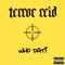 Who Dat? - Terror Reid & Getter lyrics