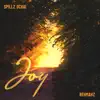 Stream & download JOY (feat. Rehmahz) - Single