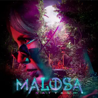 Malosa - Single by NATYASH album reviews, ratings, credits