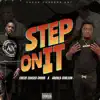 Step On It (feat. 400BlkCorleon) - Single album lyrics, reviews, download