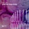 Stream & download Lost In Your Eyes - Single