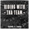 Riding with Tha Team (feat. T.Grafik) - TrekOne lyrics