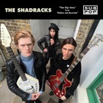 The Shadracks - Time Slips Away