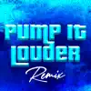 Pump It Louder (Club Mix, 126 BPM) - Single album lyrics, reviews, download