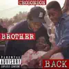 Brother Back - Single album lyrics, reviews, download