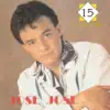 José José: 15 Éxitos de Oro album lyrics, reviews, download