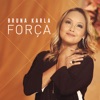 Força (Single), 2017