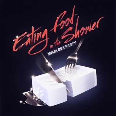 Eating Food in the Shower - Single - Ninja Sex Party