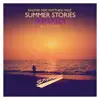 Summer Stories (feat. Matthew Moz) [Remixed] - Single album lyrics, reviews, download
