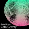 Stream & download Zero Gravity - Single