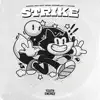 Strike (feat. Chanin) - Single album lyrics, reviews, download