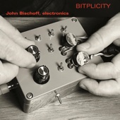 John Bischoff - Bitplicity