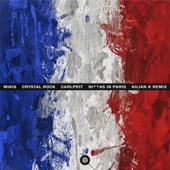 Ni**as in Paris (Kilian K Remix) [feat. Carlprit & Crystal Rock] artwork