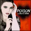 Stream & download Poison (feat. Sianna) - Single