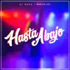 Dale Hasta Abajo (feat. Master Key) - Single album lyrics, reviews, download
