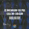 Stream & download Ei Bolsonaro Vai pra Casa do C4R4Lho (feat. DJ Sassá) - Single