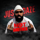 Jus Daze - Not Another