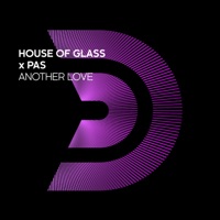 House Of Glass - Another Love