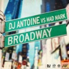 Broadway (DJ Antoine vs. Mad Mark) [Remixes] - EP, 2011